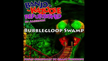 #7. Bubblegloop Swamp (A Banjo-Kazooie Remix) - Algernon