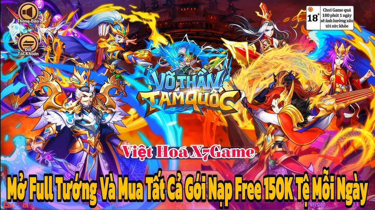 Võ Thần Tam Quốc X7Game - Cách Mua Full Gói Vật Phẩm Mở Full Tướng Và Nhận 150K Tệ Mỗi Ngày