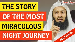 🚨THE STORY OF THE MIRACULOUS NIGHT JOURNEY🤔 ᴴᴰ - Mufti Menk