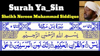 Surah Ya_Sin 36 By Sheikh Noreen Muhammad Siddique With Arabic Text