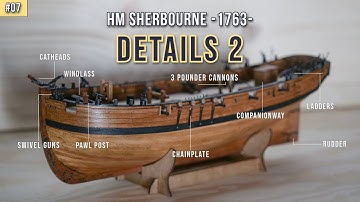 Ship Modeling - Sherbourne Details - part 2