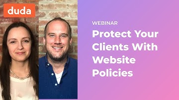 Protect Your Clients With Website Policies | Duda Webinar