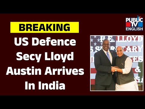 US Defence Secy Lloyd Austin Reaches New Delhi To Attend 5th India-US 2+2 Ministerial Dialogue
