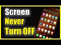 How To Make Your Android Phone Never Turn OFF Easy Method 
