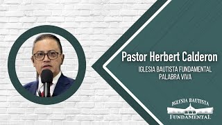 Predicador Invitado - Pastor Herbert Calderon - Domingo PM - 11/16/25