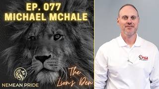 Ep. 077- Michael McHale- President and CEO of PSA Systems