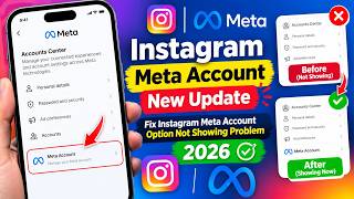 Instagram Meta Account New Update || Fix Instagram Meta Account Option Not Showing Problem 2026
