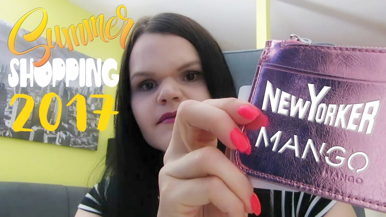 Mini Shopping Haul Summer 2017 (Mango, New Yorker)