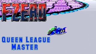 F-Zero - Part 5 - Queen League (Master)