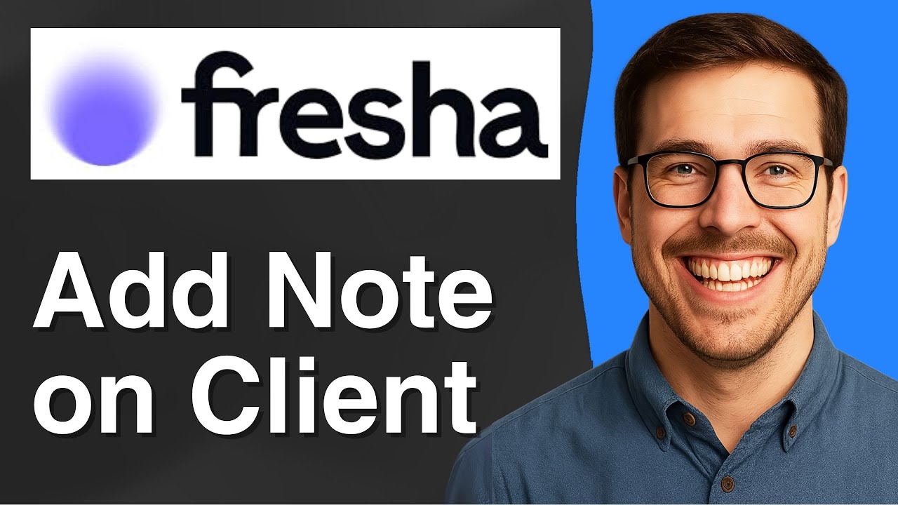 How to add note on client on Fresha [2025 Easy Guide]