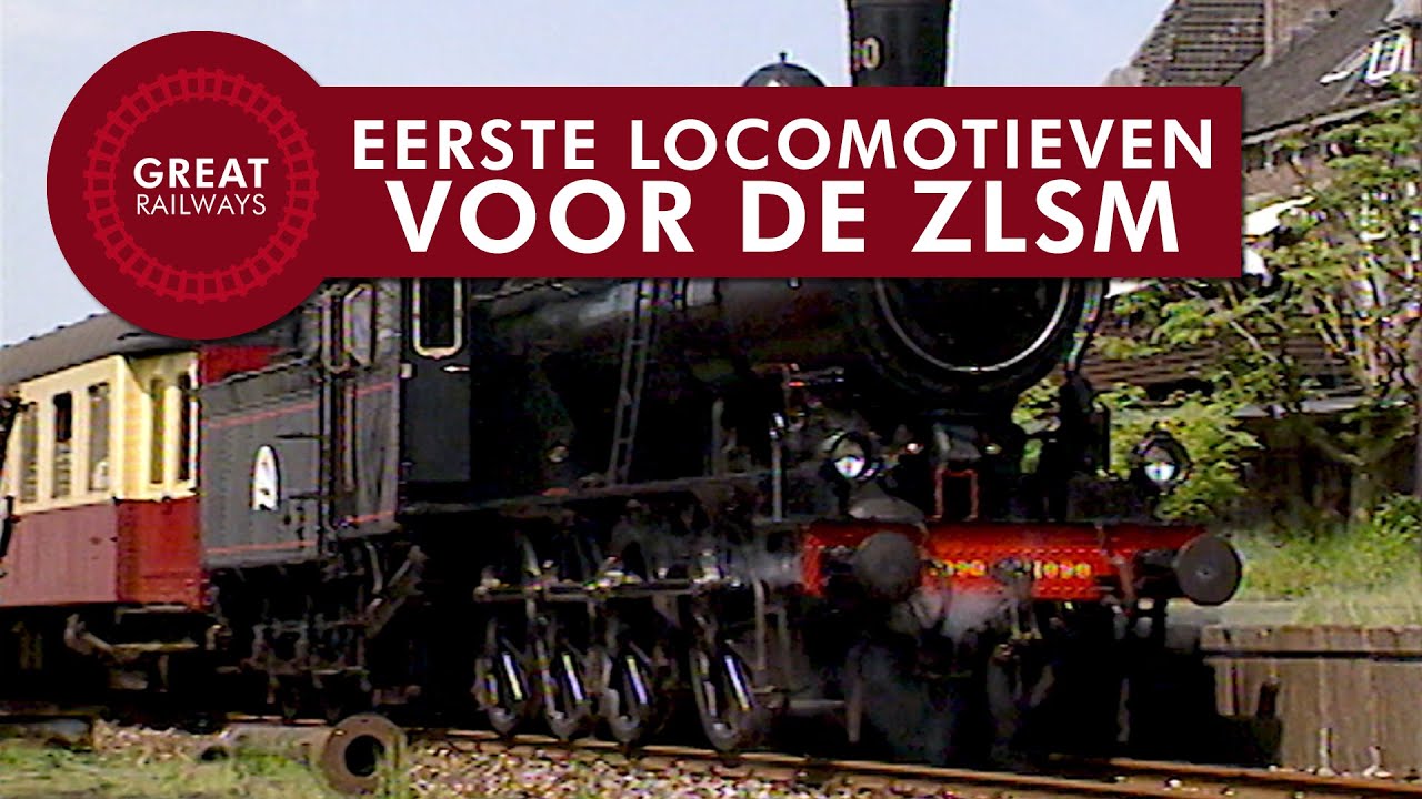 Eerste locomotieven voor de ZLSM - Nederlands • Great Railways