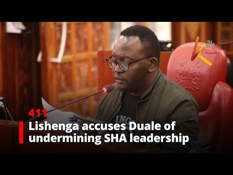 RUPHA Chairperson Lishenga Accuses Duale Of Undermining SHA Leadership