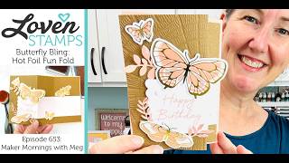 Ep 653: Boutique Butterfly Bling - Masking Technique, Stampin’ Up!®'s Butterfly Flight Hot Foil Dies
