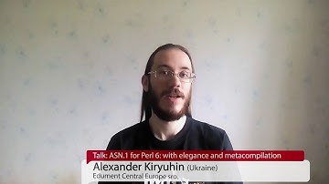 PerlCon announcement. Alexander Kiryuhin. ASN 1 for Perl 6 with elegance and metacompilation