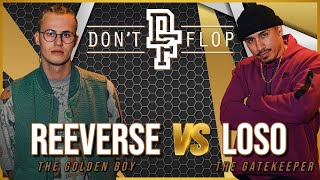 REEVERSE 🇬🇧 Vs LOSO 🇺🇸 | Don't Flop Rap Battle