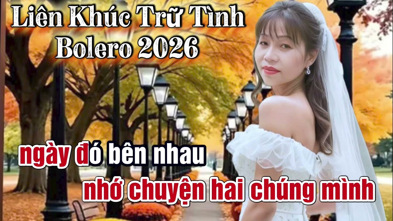 Liên Khúc Trữ Tình Bolero 2026 Có Lời : St - TB | Tô Kim Loan 