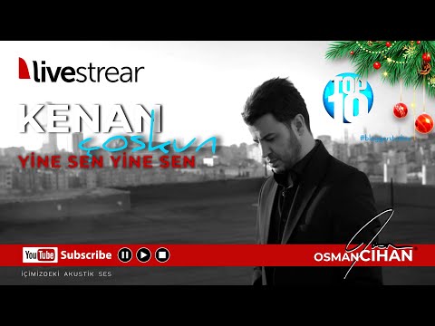 Kenan ÇOŞKUN - Yine sen, yine sen ( #osmancihan #kenancoskun  )