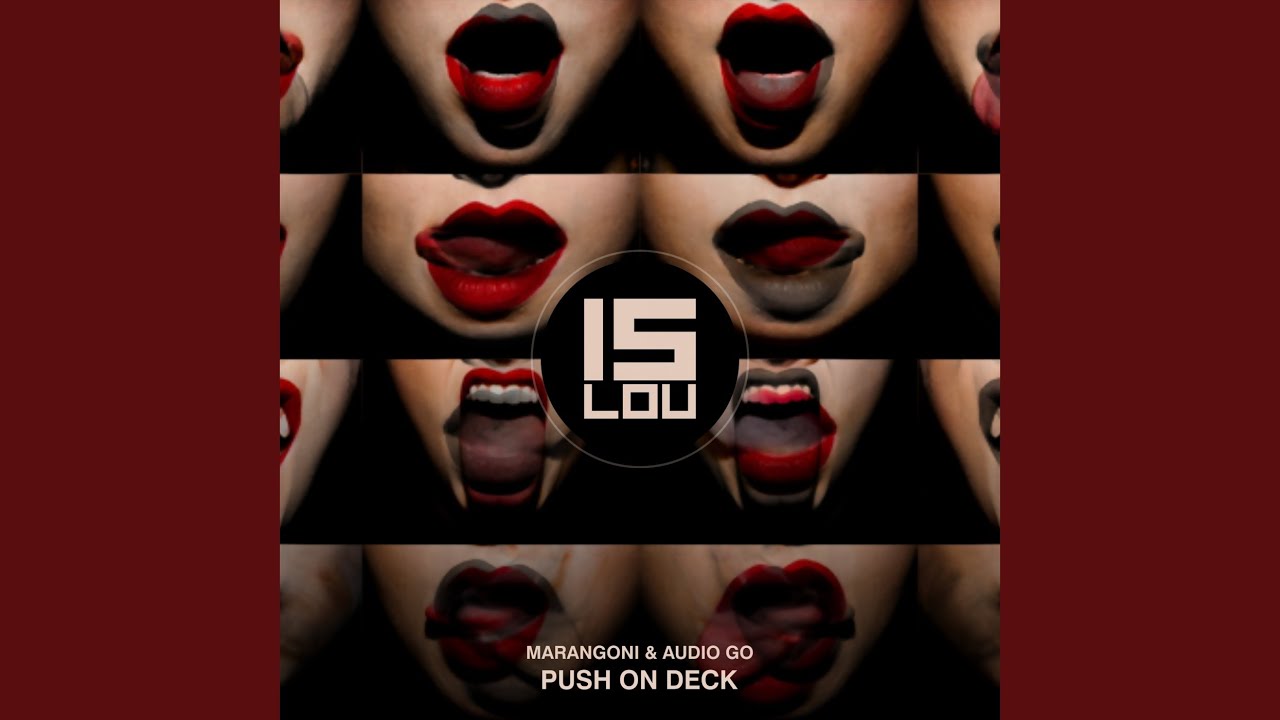 YouTube에서 Push On Deck (Exclusive Mix) 보기 YouTube에서 Push On Deck (Exclusive Mix) 보기