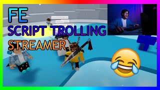 Roblox Fe Script Trolling A Streamer Pov Of Streamer