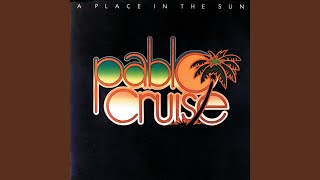 Watch Pablo Cruise I Just Wanna Believe video