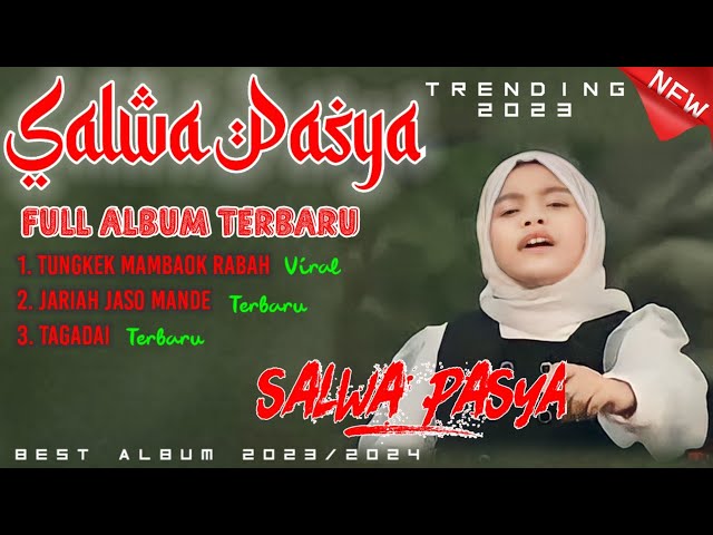 SALWA PASYA FULL ALBUM TERBARU 2023 TANPA IKLAN class=