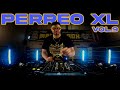 Perreo xl 9  jayxme x oscar herrera sesin reggaeton 2022