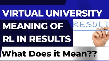 Virtual University[Meaning of RL in Results]