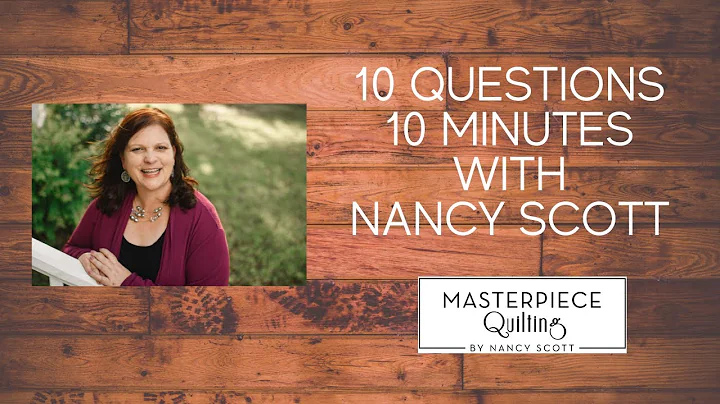 Meet Nancy Scott - 10 questions in 10 minutes