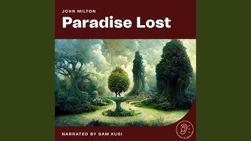 Book 4 - Part 4 - Paradise Lost