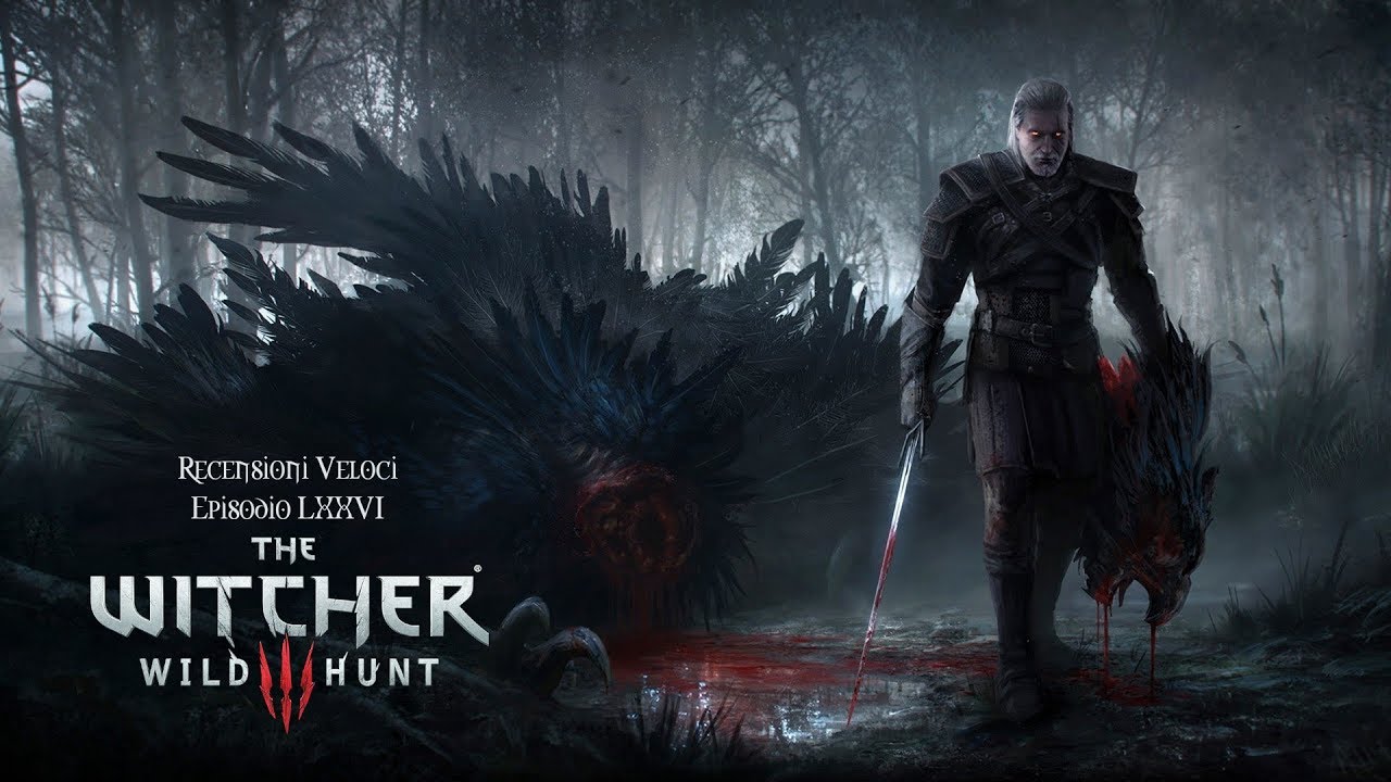 Recensioni Veloci [Episodio 76: The Witcher 3 Wild Hunt] - YouTube