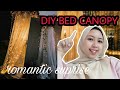 DIY BED CANOPY FOR ROMANTIC BIRTHDAY SUPRISE