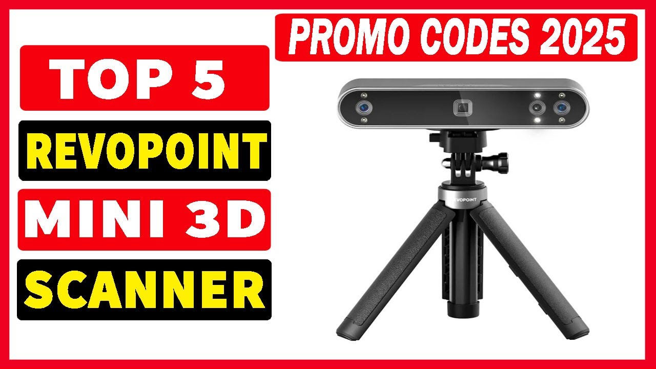 Top 5 Best Revopoint Mini 3D Scanner 2025