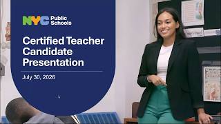NYC Public Schools Certified Teacher Candidate Info Session | July 30, 2026