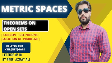 LEC # 18|| METRIC SPACES ||SHOW THAT EMPTY SET AND FULL SPACE X ARE OPEN SET||P.U, CSIR, NET, GATE.