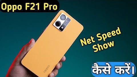 How To Set internet Connection Setting in Oppo F21 Pro , Oppo F21 Pro Show Network Speed