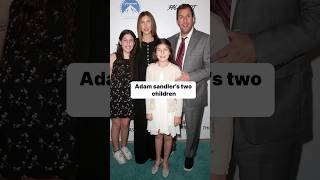Adam sandler’s two children
