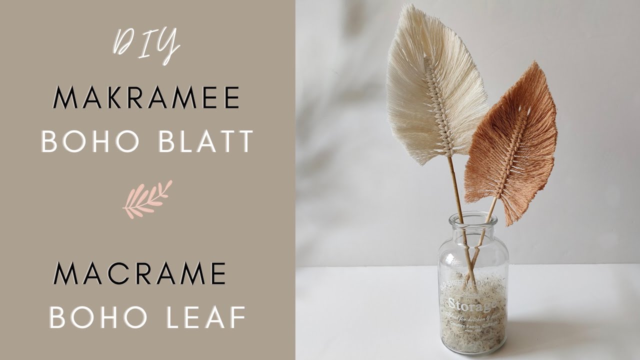 DIY - MAKRAMEE BOHO BLATT / FEDER | Macrame Boho Leaf / Feather | BOHO DECOR ♡︎