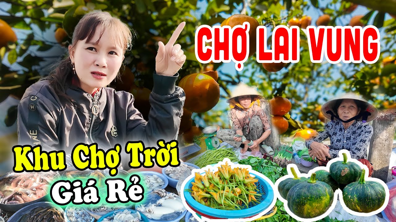 Khám Phá Chợ Lại Vung Đồng Tháp | Gặp Khu Chợ Trời Cá Rau Đồng Quá Rẻ, Bà Con Mua Bán Ai Cũng Vui