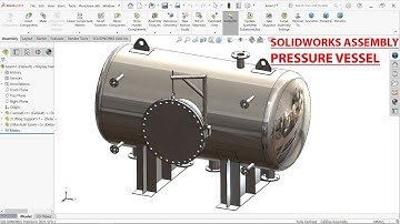 Design of Pressure Vessel in SolidWorks | SolidWorks Assembly