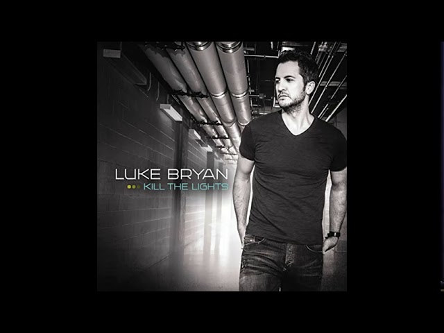 Luke Bryan - Kill The Lights (CDRip)