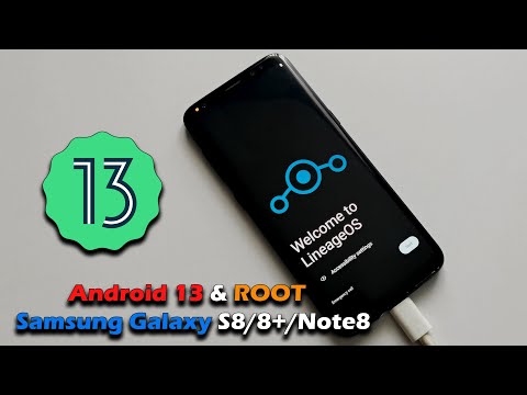 Update Android 13 & ROOT Samsung Galaxy S8/8+/Note8