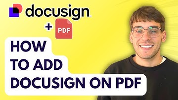 How to Add Docusign on PDF [2025 Guide]
