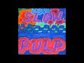 Slow Pulp - EP2 (2017) [Full Album]
