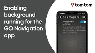 Enabling background running for the GO Navigation app screenshot 5