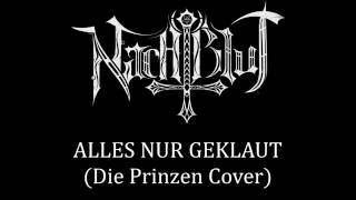 Nachtblut - Alles nur geklaut (Die Prinzen Cover) [Lyrics Video]