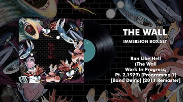 Pink Floyd - Run Like Hell (The Wall, Work In Progress, Pt. 2, 1979) [2011 Remaster]