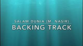 Salam Dunia (M. Nasir) - Backing Track