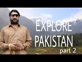 Explore pakistan with zafar supari part 2
