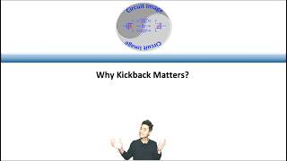 Why Kickback Matters