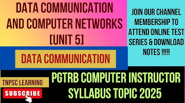 Data Communication  (Unit 5)  [PGTRB Computer Instructor syllabus topics 2025]